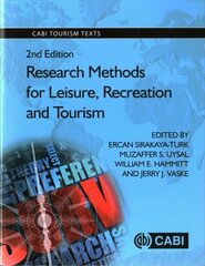 Research Methods for Leisure, Recreation and Tourism 2nd edition cena un informācija | Ekonomikas grāmatas | 220.lv