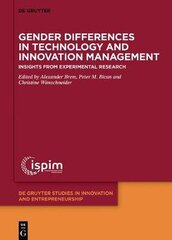 Gender Differences in Technology and Innovation Management: Insights from Experimental Research cena un informācija | Ekonomikas grāmatas | 220.lv