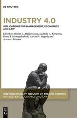 Industry 4.0: Implications for Management, Economics and Law cena un informācija | Ekonomikas grāmatas | 220.lv