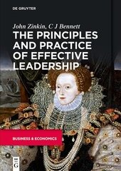 Principles and Practice of Effective Leadership cena un informācija | Ekonomikas grāmatas | 220.lv