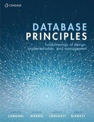 Database Principles: Fundamentals of Design, Implementation, and Management 3rd edition cena un informācija | Ekonomikas grāmatas | 220.lv