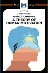Analysis of Abraham Maslow's A Theory of Human Motivation цена и информация | Книги по социальным наукам | 220.lv