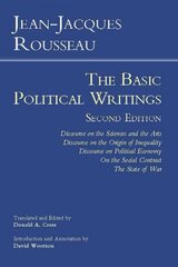 Rousseau: The Basic Political Writings: Discourse on the Sciences and the Arts, Discourse on the Origin of Inequality, Discourse on Political Economy, On the Social Contract, The State of War 2nd Revised edition cena un informācija | Sociālo zinātņu grāmatas | 220.lv