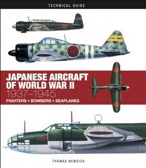 Japanese Aircraft of World War II: 1937-1945 цена и информация | Книги по социальным наукам | 220.lv