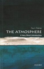 Atmosphere: A Very Short Introduction: A Very Short Introduction cena un informācija | Enciklopēdijas, uzziņu literatūra | 220.lv