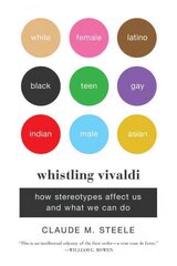 Whistling Vivaldi: How Stereotypes Affect Us and What We Can Do цена и информация | Книги по социальным наукам | 220.lv