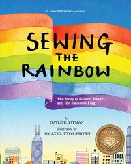 Sewing the Rainbow: A Story About Gilbert Baker цена и информация | Книги для подростков  | 220.lv