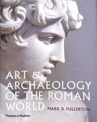 Art & Archaeology of the Roman World cena un informācija | Mākslas grāmatas | 220.lv