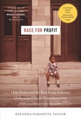 Race for Profit: How Banks and the Real Estate Industry Undermined Black Homeownership cena un informācija | Vēstures grāmatas | 220.lv