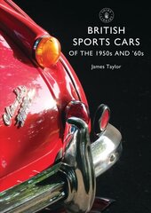 British Sports Cars of the 1950s and '60s cena un informācija | Ceļojumu apraksti, ceļveži | 220.lv