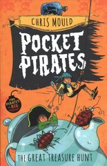 Pocket Pirates: The Great Treasure Hunt: Book 4 Digital original cena un informācija | Grāmatas pusaudžiem un jauniešiem | 220.lv