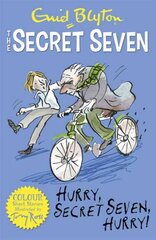 Secret Seven Colour Short Stories: Hurry, Secret Seven, Hurry!: Book 5 cena un informācija | Grāmatas pusaudžiem un jauniešiem | 220.lv