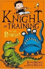 Knight in Training: To the Rescue!: Book 6 cena un informācija | Grāmatas pusaudžiem un jauniešiem | 220.lv