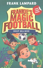 Frankie's Magic Football: Deep Sea Dive: Book 15, Book 15 cena un informācija | Grāmatas pusaudžiem un jauniešiem | 220.lv