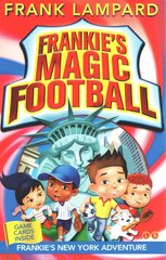 Frankie's Magic Football: Frankie's New York Adventure: Book 9 cena un informācija | Grāmatas pusaudžiem un jauniešiem | 220.lv