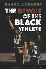 The Revolt of the Black Athlete: 50th Anniversary Edition цена и информация | Исторические книги | 220.lv