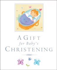 Gift for Baby's Christening New edition цена и информация | Книги для подростков и молодежи | 220.lv