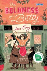 Boldness of Betty: A 1913 Dublin Lockout Novel цена и информация | Книги для подростков  | 220.lv