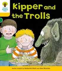 Oxford Reading Tree: Level 5: More Stories C: Kipper and the Trolls, Level 5 cena un informācija | Grāmatas pusaudžiem un jauniešiem | 220.lv