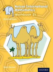 Nelson International Mathematics Workbook 2c 2nd Revised edition цена и информация | Книги для подростков и молодежи | 220.lv