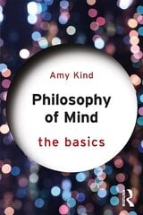 Philosophy of Mind: The Basics: The Basics cena un informācija | Vēstures grāmatas | 220.lv