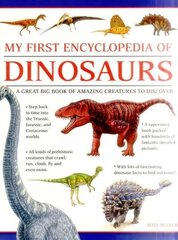My First Encylopedia of Dinosaurs (giant Size): A First Encyclopedia with Supersize Pictures cena un informācija | Grāmatas pusaudžiem un jauniešiem | 220.lv