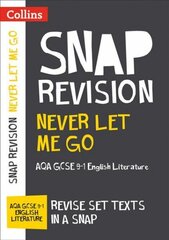 Never Let Me Go: AQA GCSE 9-1 English Literature Text Guide: Ideal for Home Learning, 2022 and 2023 Exams edition цена и информация | Книги для подростков и молодежи | 220.lv