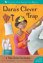 Dara's Clever Trap: A Tale from Cambodia 2019 cena un informācija | Grāmatas pusaudžiem un jauniešiem | 220.lv