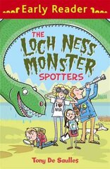 Early Reader: The Loch Ness Monster Spotters cena un informācija | Grāmatas pusaudžiem un jauniešiem | 220.lv