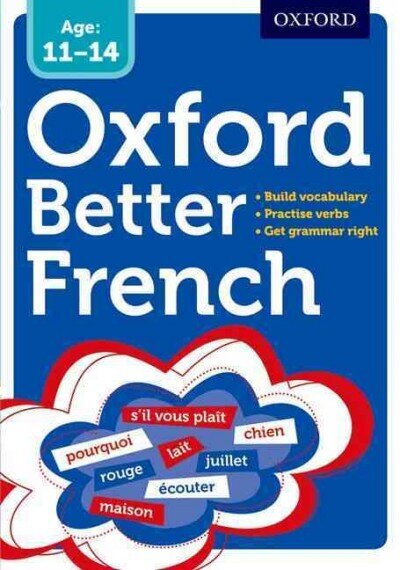 Oxford Better French цена и информация | Grāmatas pusaudžiem un jauniešiem | 220.lv