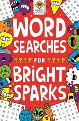 Wordsearches for Bright Sparks: Ages 7 to 9 цена и информация | Книги для подростков  | 220.lv