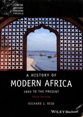 History of Modern Africa - 1800 to the Present, 3rd Edition: 1800 to the Present 3rd Edition cena un informācija | Vēstures grāmatas | 220.lv