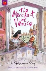 A Shakespeare Story: The Merchant of Venice: Shakespeare Stories for Children цена и информация | Книги для подростков  | 220.lv