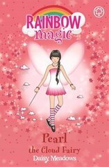 Rainbow Magic: Pearl The Cloud Fairy: The Weather Fairies Book 3, Book 3 cena un informācija | Grāmatas pusaudžiem un jauniešiem | 220.lv