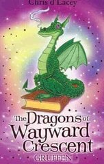 Dragons Of Wayward Crescent: Gruffen цена и информация | Книги для подростков и молодежи | 220.lv