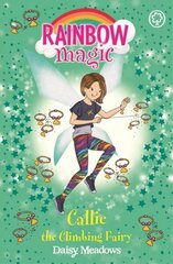 Rainbow Magic: Callie the Climbing Fairy: The After School Sports Fairies Book 4 цена и информация | Книги для подростков и молодежи | 220.lv