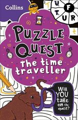 Time Traveller: Solve More Than 100 Puzzles in This Adventure Story for Kids Aged 7plus cena un informācija | Grāmatas pusaudžiem un jauniešiem | 220.lv