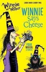 Winnie and Wilbur: Winnie Says Cheese цена и информация | Книги для подростков и молодежи | 220.lv