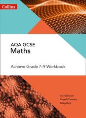 AQA GCSE Maths Achieve Grade 7-9 Workbook цена и информация | Книги для подростков и молодежи | 220.lv