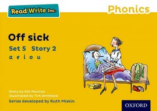 Read Write Inc. Phonics: Yellow Set 5 Storybook 2 Off Sick cena un informācija | Grāmatas pusaudžiem un jauniešiem | 220.lv