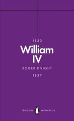 William IV (Penguin Monarchs): A King at Sea cena un informācija | Vēstures grāmatas | 220.lv