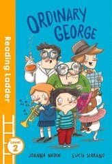 Ordinary George цена и информация | Книги для подростков и молодежи | 220.lv