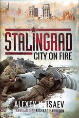 Stalingrad: City on Fire цена и информация | Исторические книги | 220.lv