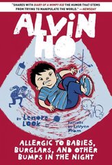 Alvin Ho: Allergic to Babies, Burglars, and Other Bumps in the Night: Allergic To Babies, Burglars, And Other Bumps In The Night cena un informācija | Grāmatas pusaudžiem un jauniešiem | 220.lv