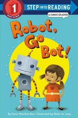 Robot, Go Bot! (Step into Reading Comic Reader): Step Into Reading 1 Comic Reader cena un informācija | Grāmatas pusaudžiem un jauniešiem | 220.lv