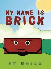 My Name Is Brick cena un informācija | Grāmatas pusaudžiem un jauniešiem | 220.lv