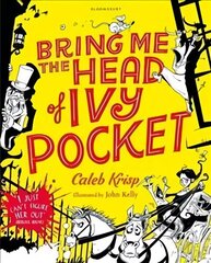 Bring Me the Head of Ivy Pocket цена и информация | Книги для подростков и молодежи | 220.lv