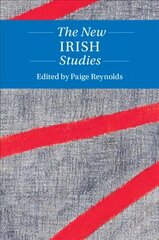 New Irish Studies: Twenty-First Century Critical Revisions цена и информация | Исторические книги | 220.lv