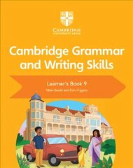 Cambridge Grammar and Writing Skills Learner's Book 9 New edition, Cambridge Grammar and Writing Skills Learner's Book 9 cena un informācija | Grāmatas pusaudžiem un jauniešiem | 220.lv