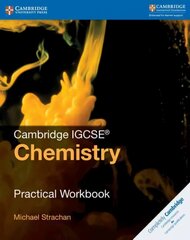 Cambridge IGCSE (TM) Chemistry Practical Workbook 4th Revised edition, Cambridge IGCSE (R) Chemistry Practical Workbook cena un informācija | Grāmatas pusaudžiem un jauniešiem | 220.lv